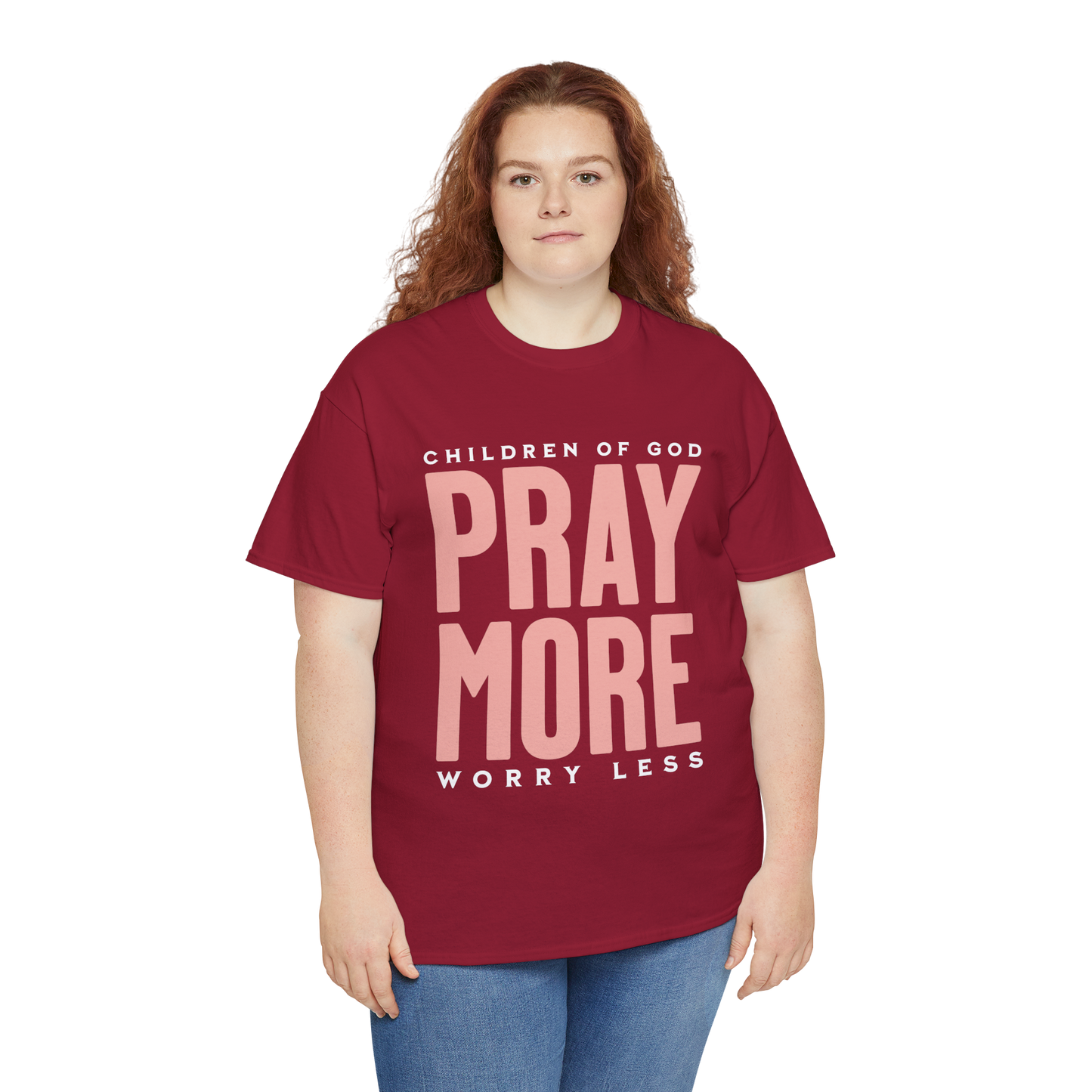 Pray More Worry Less T-Shirt